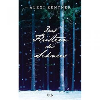 Das Flüstern des Schnees: Roman