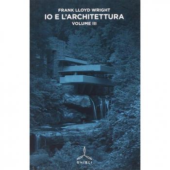 Io e l'architettura. Vol. 3