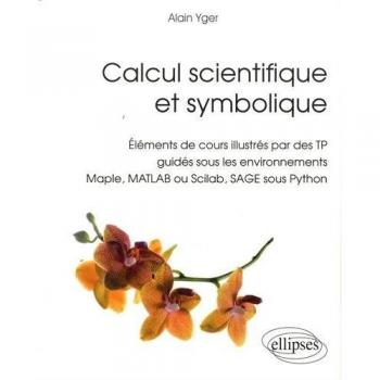 Calcul scientifique et symbolique
