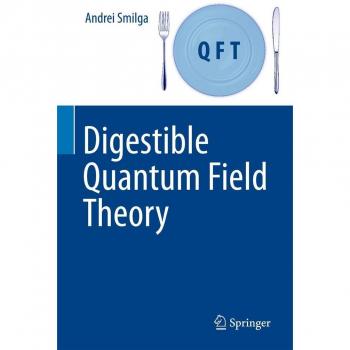 Digestible Quantum Field Theory