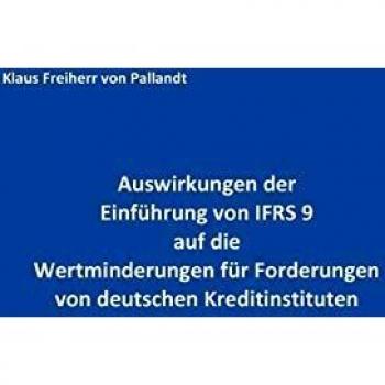 Auswirkungen der Einführung von IFRS 9 auf die Wertminderungen für Forderungen von deutschen Kreditinstituten