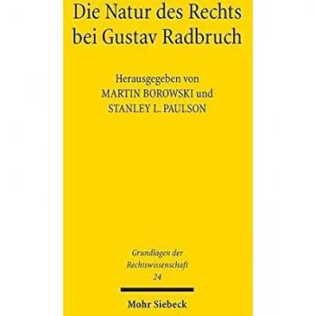 Die Natur des Rechts bei Gustav Radbruch