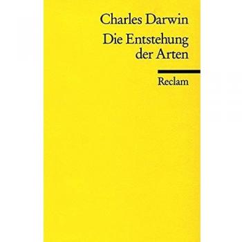Die Entstehung der Arten durch natürliche Zuchtwahl