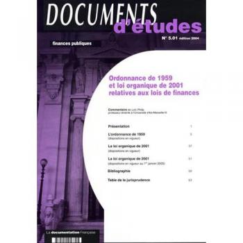 Ordonnance de 1959 et loi organique de 2001 relatives aux lois de finances