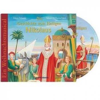 Die Geschichte vom Heiligen Nikolaus: Ein Weihnachts-Musical