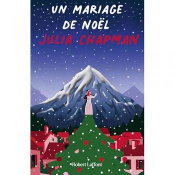 Les chroniques de Fogas. Un mariage de Noël