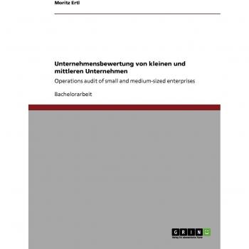 Unternehmensbewertung von kleinen und mittleren Unternehmen: Operations audit of small and medium-sized enterprises