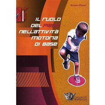 Il ruolo del piede nell'attività motoria di base
