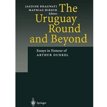 The Uruguay Round and Beyond
