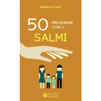 50 preghiere con i salmi