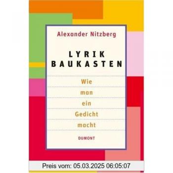Lyrik Baukasten: Wie man ein Gedicht macht