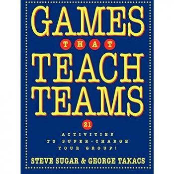 Games That Teach Teams