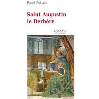 René Pottier Saint Augustin Le Berbère