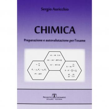 Chimica. Preparazione e autovalutazione per l'esame