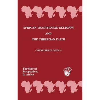 African Traditional Religion and The Christian Faith