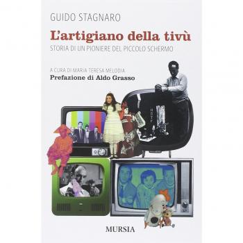L’artigiano della tivù: Storia di un pioniere del piccolo schermo