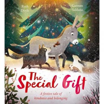 The Special Gift : a beautiful festive story to share at Christmastime