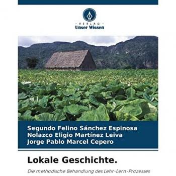 Lokale Geschichte.: Die methodische Behandlung des Lehr-Lern-Prozesses