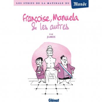 Françoise, Manuela et les autres...