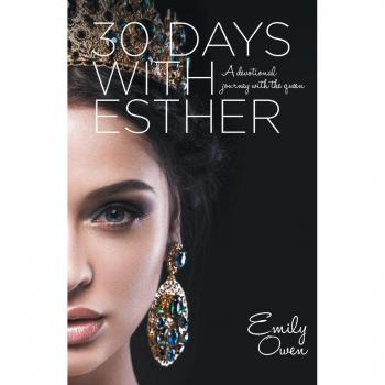 Emily Owen 30 Days With Esther