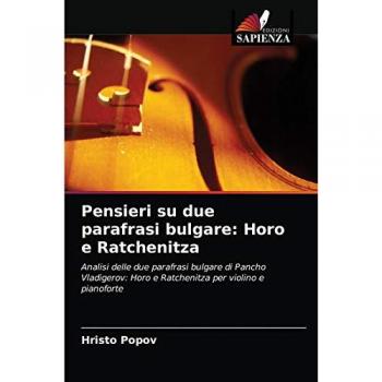 Popov, Hristo: Pensieri su due parafrasi bulgare: Horo e Ratchenitza