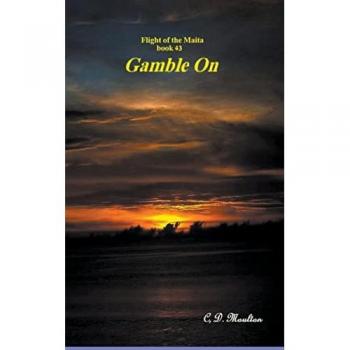 Gamble On (Flight of the Maita, Band 43)