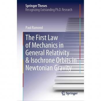 Vitalsource Technologies, Inc. The First Law of Mechanics in General Relativity & Isochrone Orbits in Newtonian Gravity