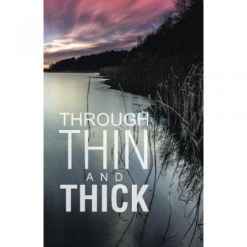 Through Thin and Thick