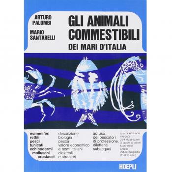 Gli Animali Commestibili Dei Mari D'Italia [Livre en VO]