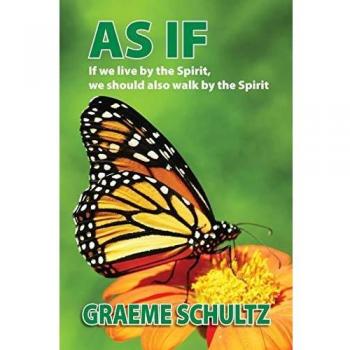 As If: If we live by the Spirit, we should also walk by the Spirit