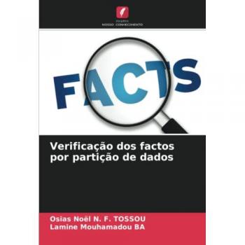 Tossou, Osias Noël N. F.: Verificação dos factos por partição de dados