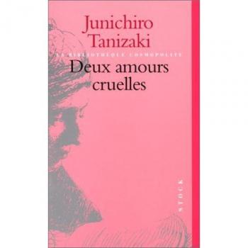 Deux amours cruelles (Bibl. Cosmopolite)