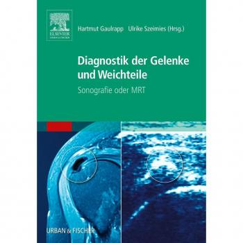 Diagnostik der Gelenke und Weichteile