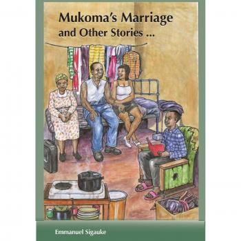 Mukoma's Marriage and other Stories