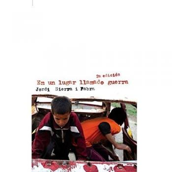 En un lugar llamado guerra