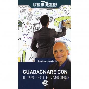 Guadagnare con il project financing