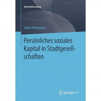 Persönliches soziales Kapital in Stadtgesellschaften