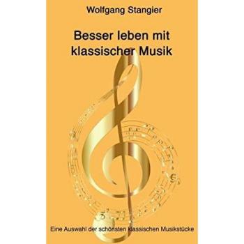 Besser leben mit klassischer Musik