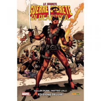 Le segrete guerre segrete di Deadpool