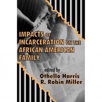 Vitalsource Technologies, Inc. Impacts Of Incarceration On The African American Family