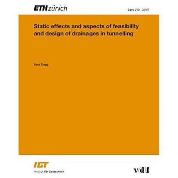 Static effects and aspects of feasibility and design of drainages in tunnelling: -