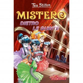Mistero dietro le quinte. Ediz. illustrata