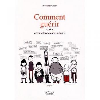 Comment guérir après des violences sexuelles ?