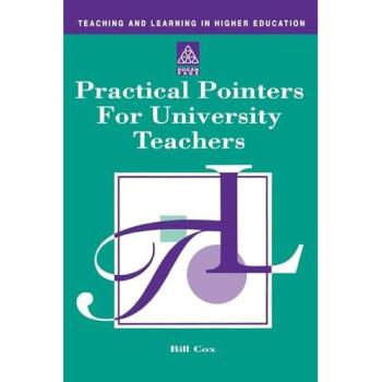 Practical Pointers for University Teachers,  Teaching and Learning in Higher Education