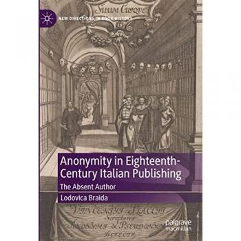 Anonymity in Eighteenth-Century Italian Publishing