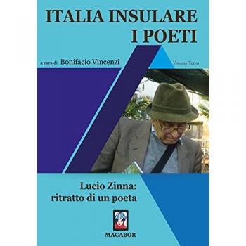 Italia insulare. I poeti. Vol. 3: Lucio Zinna: ritratto di un poeta.