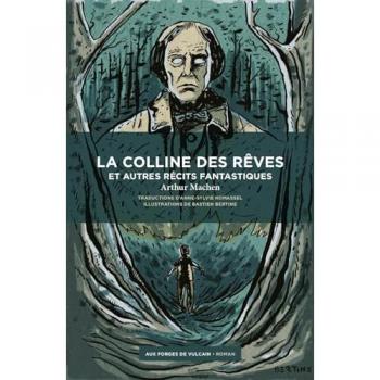 La Colline des rêves et autres récits fantastiques
