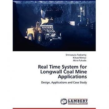 Real Time System for Longwall Coal Mine Applications: Design, Applications and Case Study