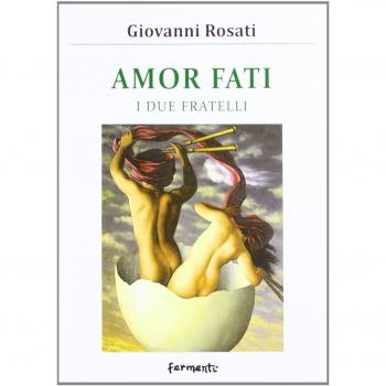 Amor fati. I due fratelli