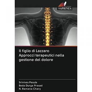 Il figlio di Lazzaro Approcci terapeutici nella gestione del dolore